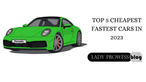 Top 5 Cheapest Fastest Cars in 2023