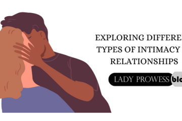 Exploring Different Types of Intimacy in Relationships