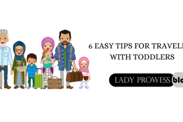 6 Easy Tips For Traveling With Toddlers