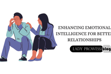 Enhancing Emotional Intelligence for Better Relationships