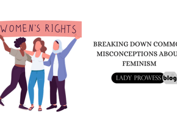 Debunking common misconceptions about feminism and exploring its true meaning and goals, promoting equality and challenging societal norms.